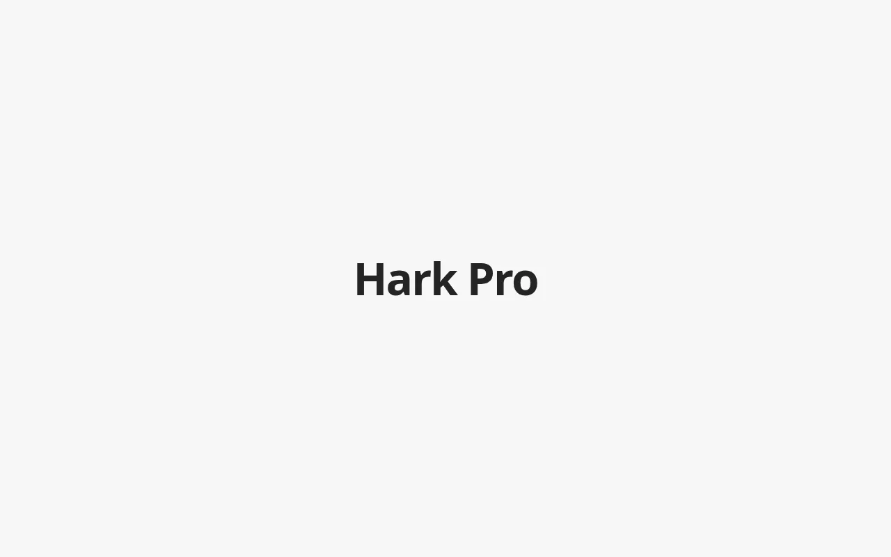 Hark Pro